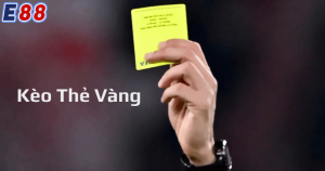 Kèo thẻ vàng là gì?