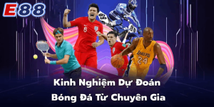 Kinh nghiệm dự đoán bóng đá từ chuyên gia